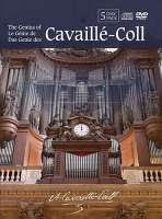 The Genius of Cavaillé-Coll - życie i dzieło francuskiego budowniczego organów Aristide Cavaillé-Coll (1811-1899)